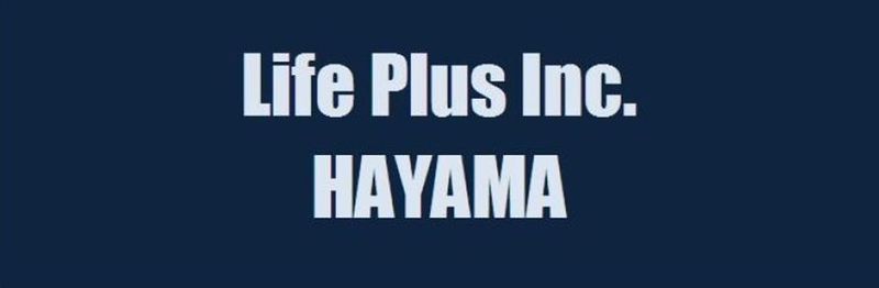 Life Plus Inc. Hayama
